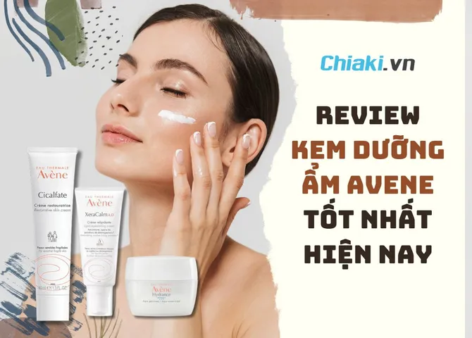 TOP 5 Kem dưỡng ẩm Avene tốt nên dùng 2026