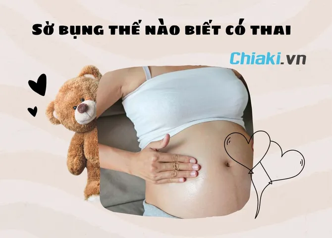 Sờ bụng thế nào biết có thai? Cách nhận biết có thai này có đúng không?