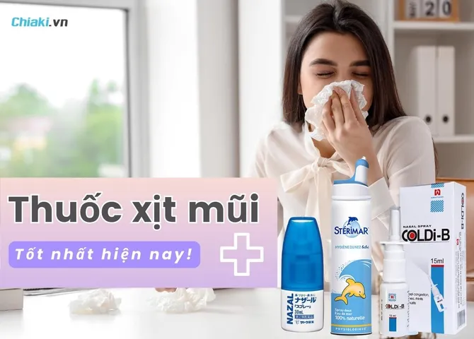 Top 10 Thuốc xịt mũi, nghẹt mũi chất lượng tốt được chuyên gia khuyên dùng 