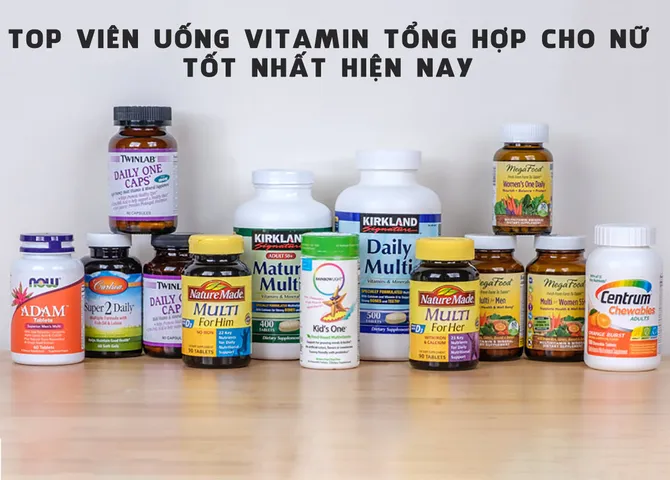Top 10 vitamin tổng hợp cho nữ tốt, được chuyên gia khuyên dùng