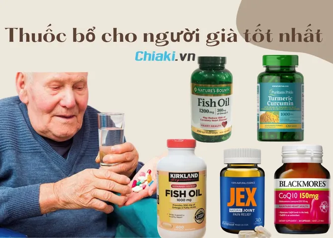 Top 10 thuốc bổ cho người già biếng ăn, suy nhược cơ thể tốt 2026