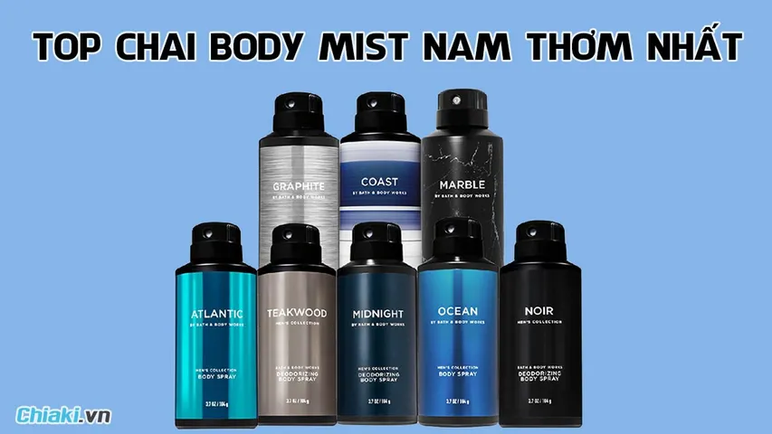 Top 10 body mist nam thơm và lưu hương cực lâu không nên bỏ qua