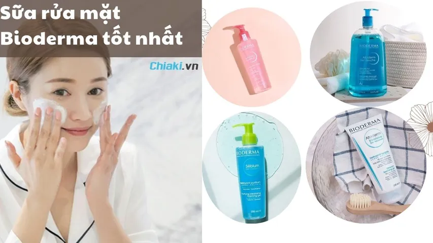 Review Top 4 sữa rửa mặt Bioderma được đánh giá cao  hiện nay