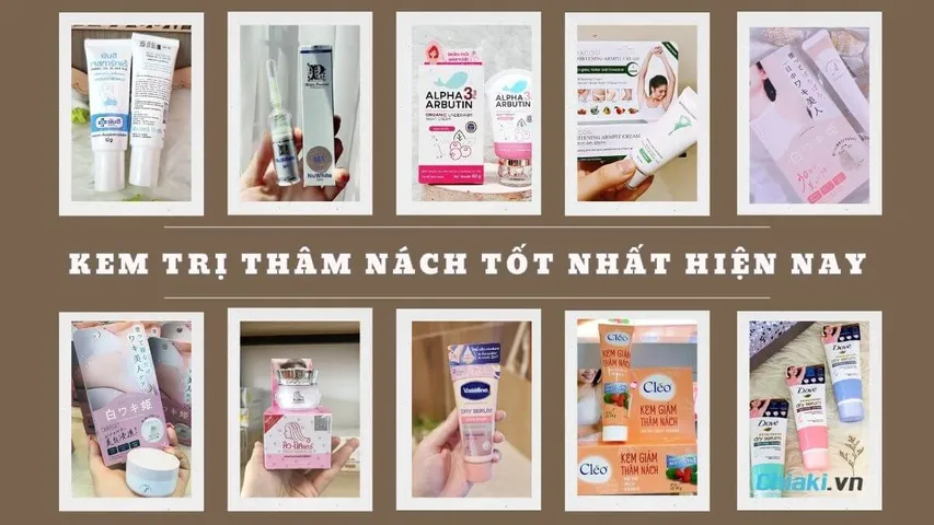 Top 10 kem trị thâm nách hiệu quả hiện nay 2026