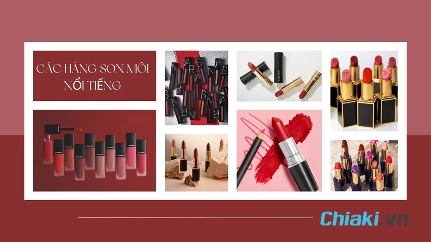 Top 15 Hãng Son Môi Nổi Tiếng được ưa chuộng hiện nay