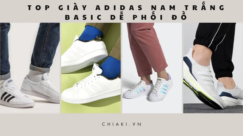 Top 7 mẫu giày Adidas nam trắng bán chạy năm 2026 không thể bỏ lỡ