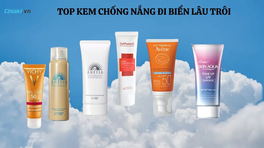 Top 12 kem chống nắng đi biển chống nước, lâu trôi, bảo vệ da tốt