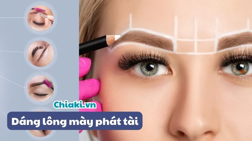 10 dáng lông mày phát tài, thu thu hút tài lộc, mang lại may mắn