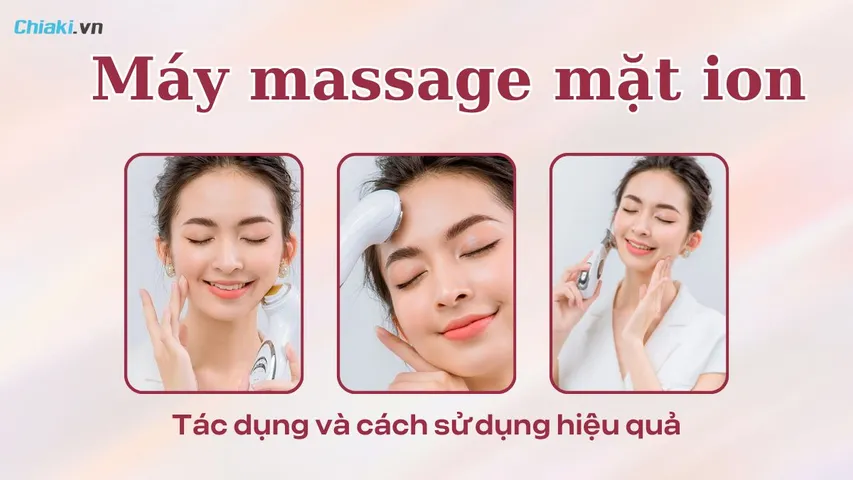 Máy massage mặt ion là gì? Tác dụng và cách dùng hiệu quả cao