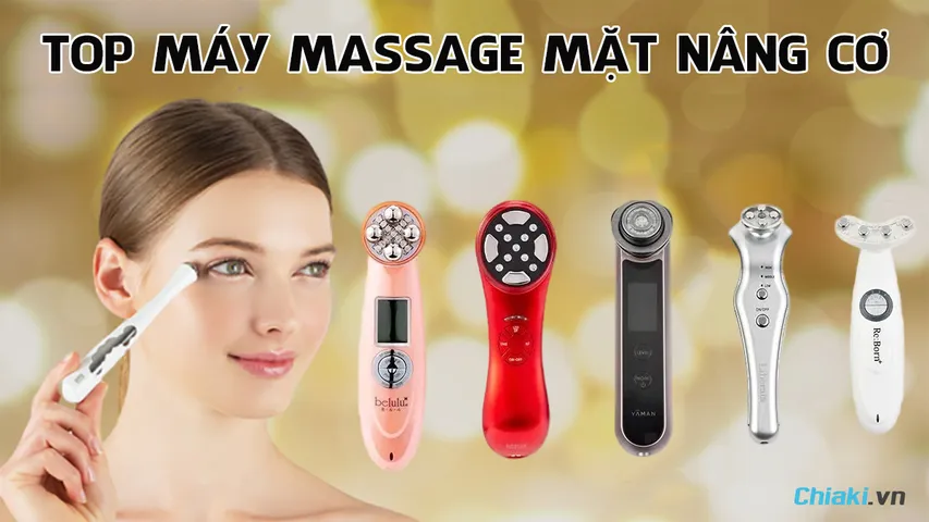 Top 12 máy massage nâng cơ mặt tốt, được ưa chuộng hiện nay