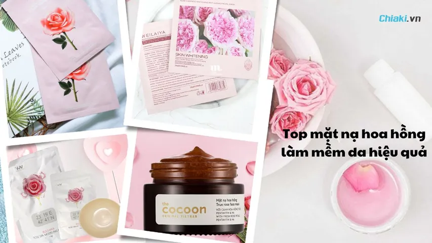 Review Top 5 mặt nạ hoa hồng cấp ẩm sâu và làm mềm da hiệu quả 
