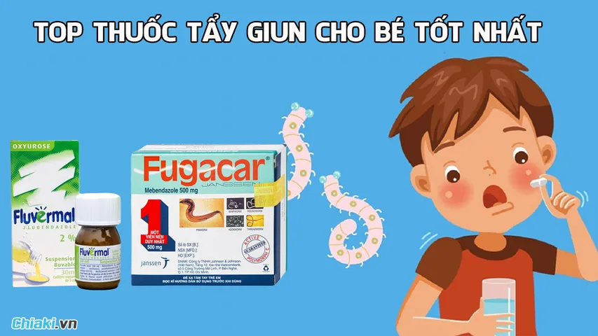Top 10 thuốc tẩy giun cho bé tốt được chuyên gia khuyên dùng