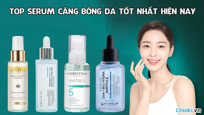 Top 10 serum căng bóng da được yêu thích hiện nay