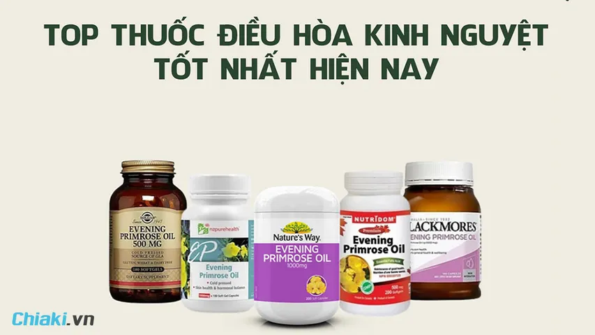 Top 10 thuốc điều hòa kinh nguyệt tốt được tin dùng hiện nay