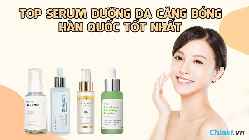 Top 9 serum dưỡng da căng bóng Hàn Quốc tốt hiện nay