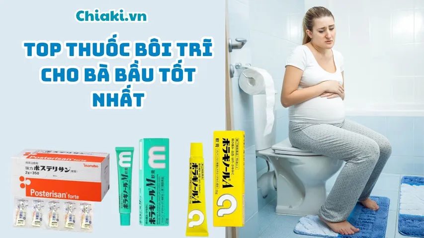 Top 5 loại thuốc bôi trĩ cho bà bầu hiệu quả được bác sĩ khuyên dùng
