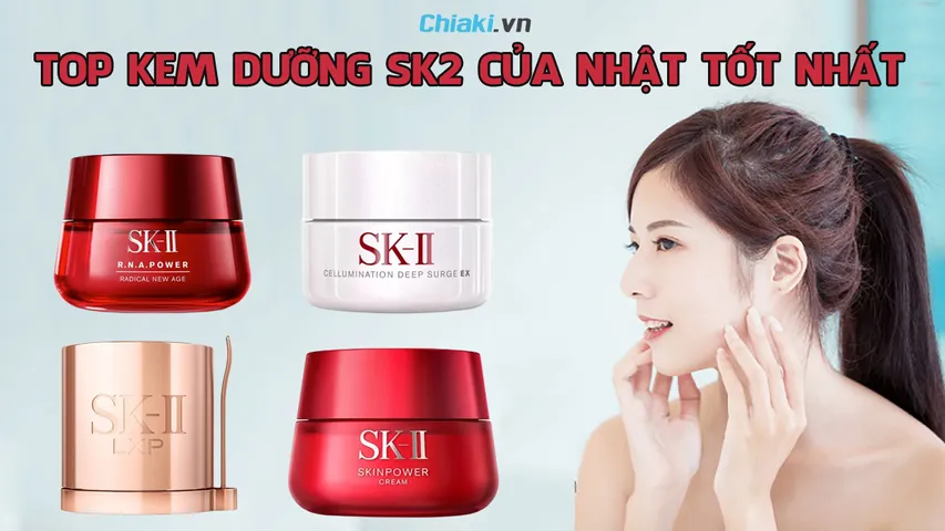 Top 8 kem dưỡng SK2 của Nhật đang được ưa chuộng