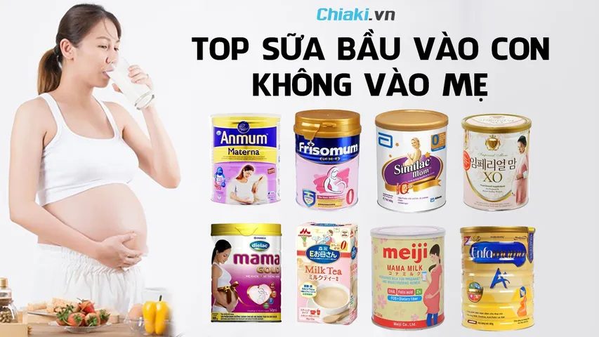 Review top 12 sữa bầu vào con không vào mẹ tốt hiện nay