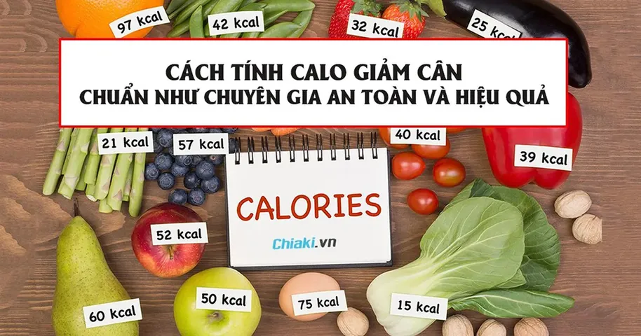 Cách tính calo giảm cân chuẩn như chuyên gia đơn giản, dễ hiểu
