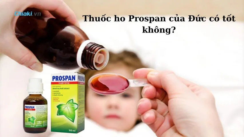 Thuốc ho Prospan của Đức có tốt không? Uống trước hay sau ăn?
