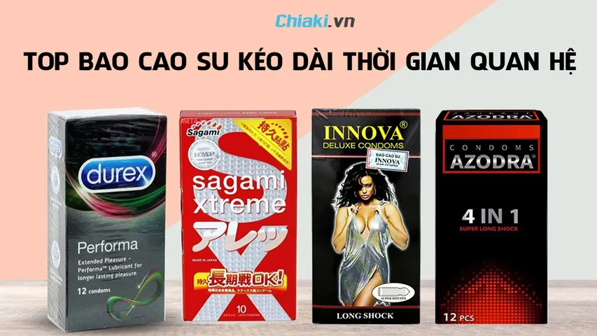 Top 10 bao cao su kéo dài thời gian tốt, chống xuất tinh sớm