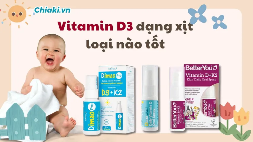 Top 5 vitamin D3 và D3K2 dạng xịt tốt cho trẻ em
