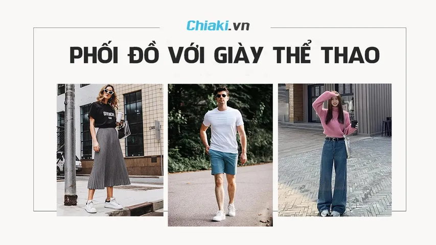 25+ ý tưởng phối đồ với giày thể thao cho nam nữ đẹp ấn tượng và thời trang