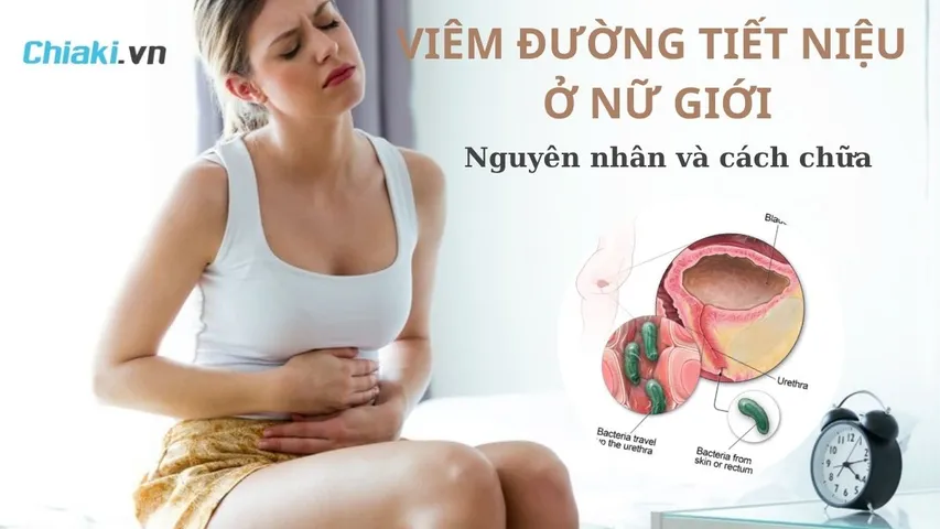 Nguyên nhân và cách chữa viêm đường tiết niệu ở nữ giới