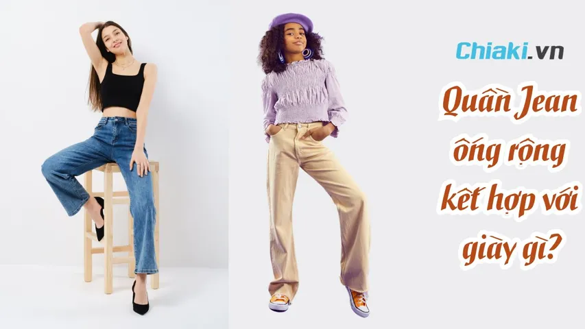 Quần Jean ống rộng kết hợp với giày gì? Mẹo phối đồ đẹp