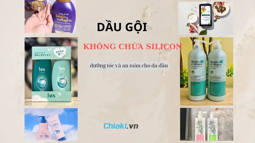 Top 10 dầu gội không chứa silicon dưỡng tóc và an toàn cho da đầu