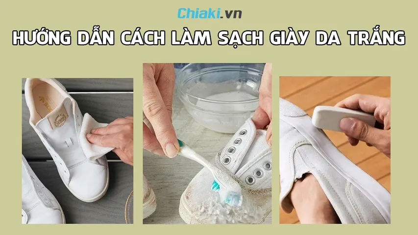 10 Cách làm sạch giày da trắng bị ố vàng nấm mốc tại nhà cực nhanh