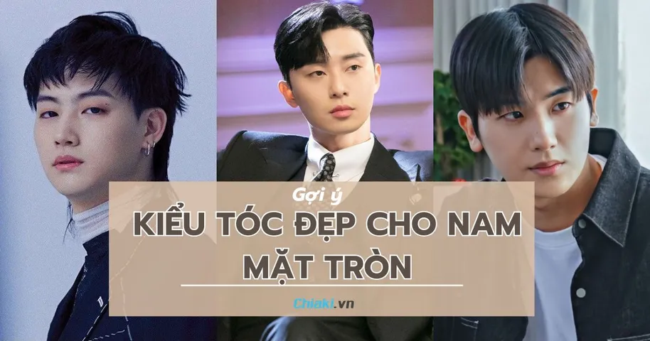 20 Kiểu tóc đẹp cho mặt tròn nam “hot trend” 2026 -  Cập nhật mới
