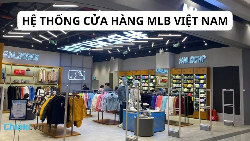 Danh sách 29 hệ thống cửa hàng MLB chính hãng, uy tín tại Việt Nam 
