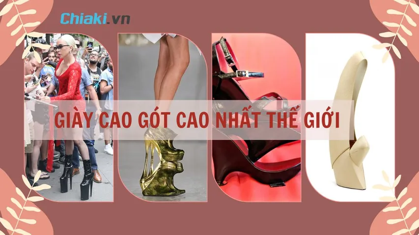Top 10 đôi giày cao gót cao trên thế giới cô nàng nào cũng muốn sở hữu