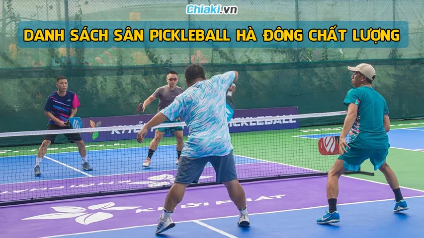 Top 8 sân Pickleball Hà Đông uy tín và chất lượng mà bạn nên biết