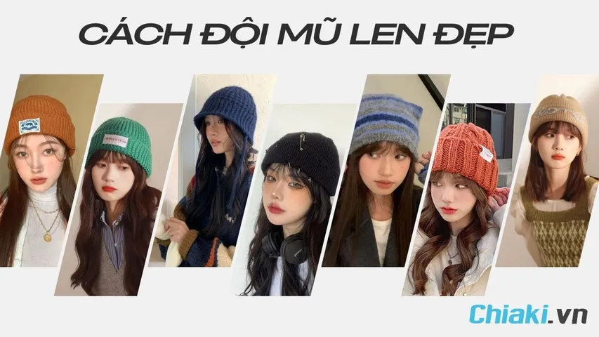 10 cách đội mũ len đẹp tạo điểm nhấn thu hút giúp bạn thêm nổi bật