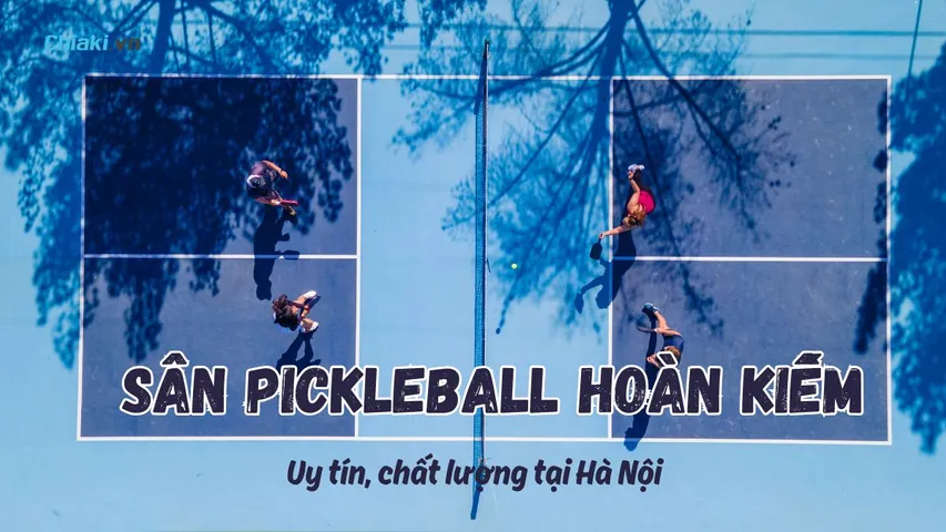 Top 2 Sân Pickleball Hoàn Kiếm uy tín, chất lượng tại Hà Nội 