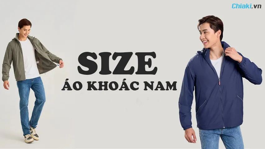 Cách chọn size áo khoác nam theo cân nặng và chiều cao đúng chuẩn