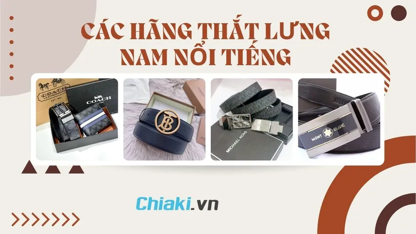 Top 10 các hãng thắt lưng nam nổi tiếng trên thế giới được quý ông lựa chọn