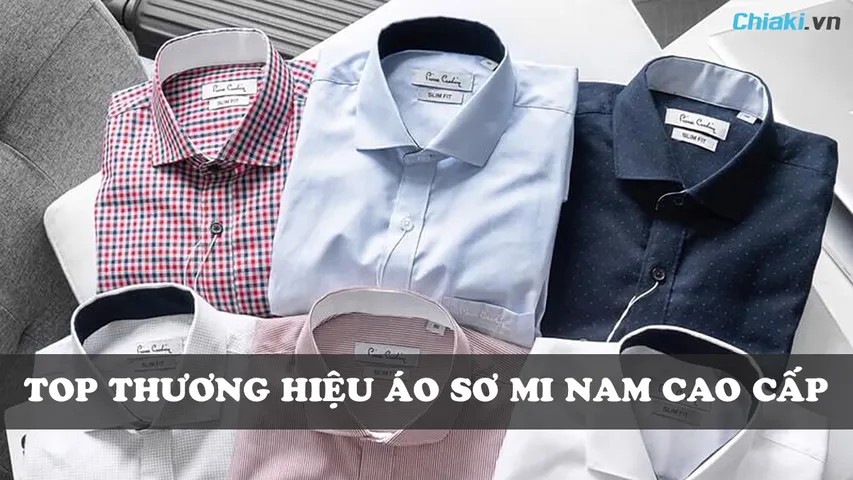 Top 10 thương hiệu áo sơ mi nam cao cấp nổi tiếng Việt Nam