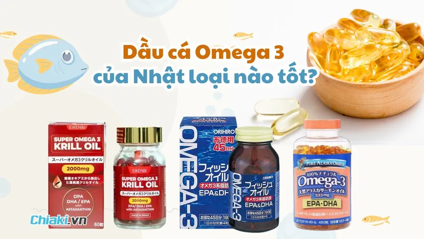 Top 5 viên dầu cá Omega 3 của Nhật Bản tốt được tin dùng hiện nay