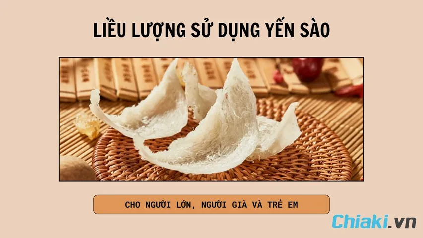 Liều lượng sử dụng yến sào cho người lớn, người già và trẻ em