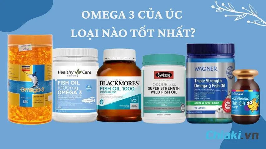 TOP 10 loại dầu cá omega 3 của Úc tốt nên dùng 2026