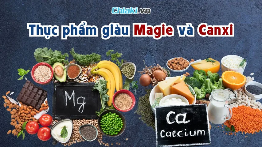 Top 10 thực phẩm giàu Magie và Canxi tốt cho xương khớp