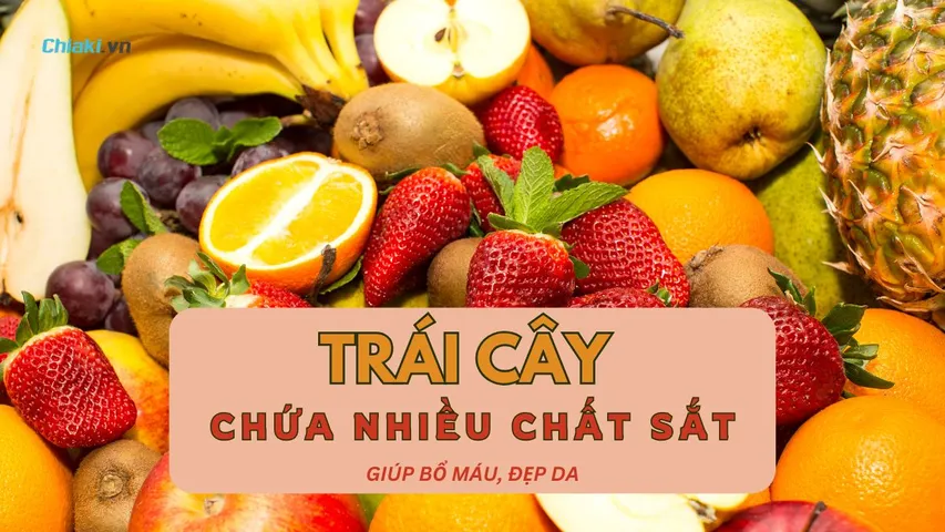 Top 10 Trái Cây Chứa Nhiều Chất Sắt Giúp Bổ Máu, Đẹp Da Mỗi Ngày
