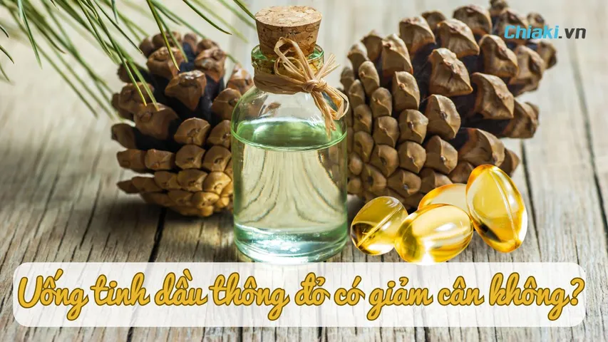 Uống tinh dầu thông đỏ có giảm cân không? Lưu ý trước khi dùng