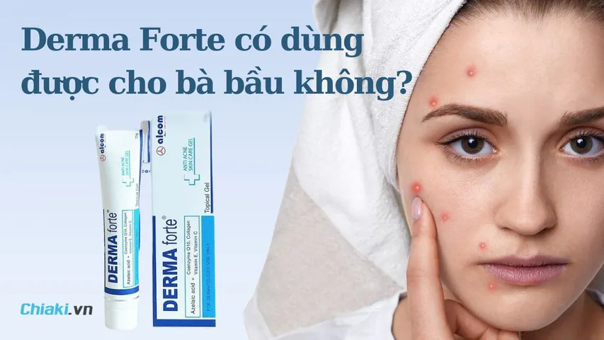 Derma Forte có dùng được cho bà bầu không? Lợi ích và rủi ro