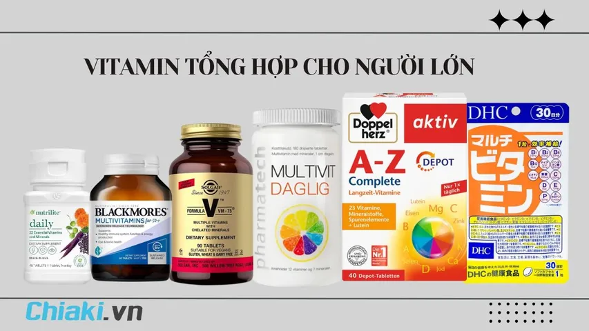 TOP 10 vitamin tổng hợp cho người lớn tăng cường sức khỏe