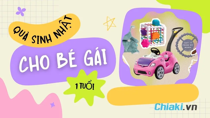20 món quà sinh nhật cho bé gái 1 tuổi dễ thương và đầy ý nghĩa