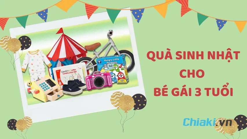 25 món quà sinh nhật cho bé gái 3 tuổi độc đáo, ý nghĩa và thiết thực